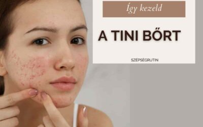 Tini bőrápolás: egyszerű, hatásos rutin tinédzserkori bőrproblémák ellen, a bőr teljes védelme mellett